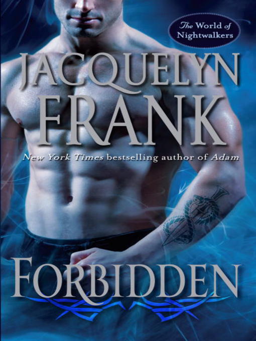 Title details for Forbidden by Jacquelyn Frank - Wait list